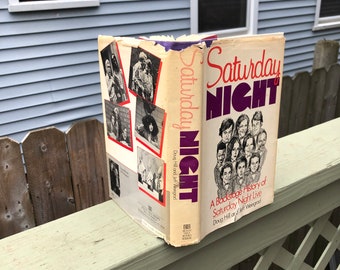 Saturday Night - A Backstage History of Saturday Night Live - Doug Hill and Jeff Weingrad - First Edition - Rare