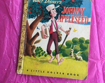 Walt Disney's Johnny Appleseed - a Little Golden Book - A Edition