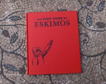 The First Book of Eskimos by Benjamin Brewster - 1952