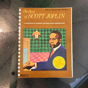 The Best of Scott Joplin - A Collection of Original Ragtime Piano Compositions - 1973