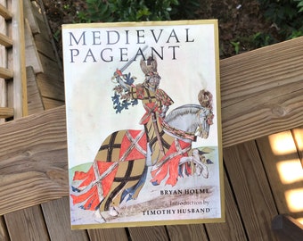 Medieval Pageant by Bryan Holme with Introduction by Timothy Husband - Great Condition