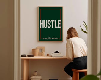 Hustle Quote Green Print: Minimalist Office Decor (Digital Download)