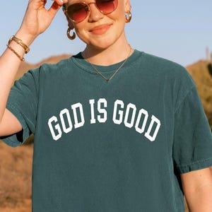 Comfort Colors Religious Shirt, God Is Good Shirt, Christian Comfort Colors Shirt, Bible Verse Shirt, Faith Shirt, Womens Christian Tshirts