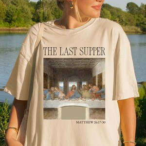 Inspirational Comfort Colors® Last Supper Christian shirt, Religious gift for her Faith T Shirt