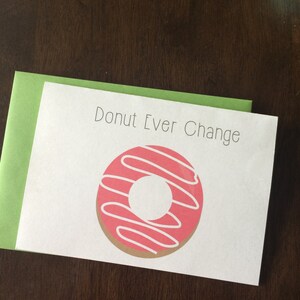 Donut changera jamais carte de voeux