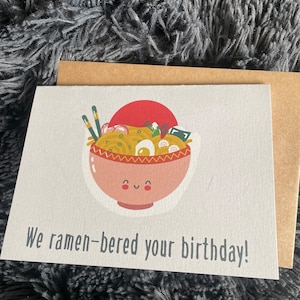 Nós Ramen-bered seu cartão de aniversário