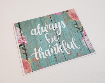 Handmade Thank You Note - Always Be Thankful/Thank You Greeting Card/Large Patterned Notecard/Gratitude Note