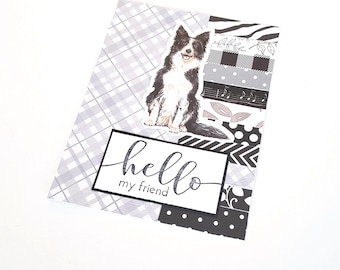 Dog Greeting Card - Hello My Friend/Dog Stationery/Dog Notecard/Friendship Card/Thinking of You Card/Any Occasion Greeting Card