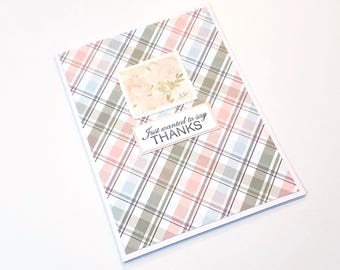 Handmade Plaid Thank You Greeting Card - Just Wanted to Say Thanks/Thank You Note/Gratitude Note/Gratitude Card/Plaid Stationery