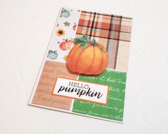 Any Occasion Greeting Card with Orange Dimensional Pumpkin- Hello Pumpkin/Hello Notecard/Thinking of You Card/Pumpkin Notecard/Fall Notecard