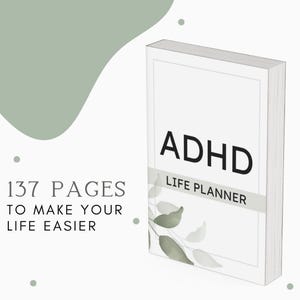 Puede incluir: Un libro blanco con el texto "ADHD LIFE PLANNER" en la portada. La portada también presenta una ilustración de acuarela de hojas verdes. El texto "137 PÁGINAS PARA HACER TU VIDA MÁS FÁCIL" es visible debajo del libro.
