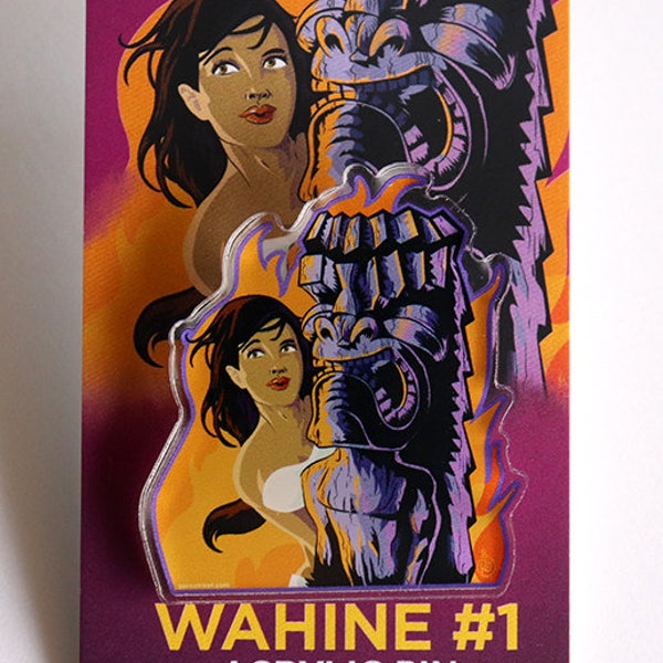 Wahine #1 - Acrylic Pin Tiki Bar Flair Art