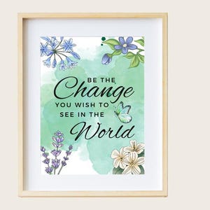 Bądź zmianą, którą chcesz zobaczyć na świecie | Cytat Mahatmy Gandhiego | Wydruki artystyczne | Cytat motywacyjny | Typografia | Wydruk plakatu | Wystrój domu
