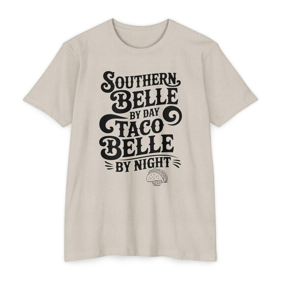 Southern Belle Taco T-shirt, Funny Graphic Tee, Unisex Casual