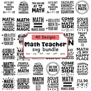 Może przedstawiać: Cyfrowa kolekcja 40 czarno-białych projektów graficznych z typografią i symbolami o tematyce matematycznej. Tekst zawiera zwroty takie jak Math Teacher, Do The Math i Algebra Is My Superpower oraz różne równania matematyczne.