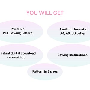 YOU WILL GET: Printable PDF Sewing Pattern, Available formats: A4, A0, US Letter, Instant digital download - no waiting!, Sewing Instructions, and Pattern in 6 sizes.
