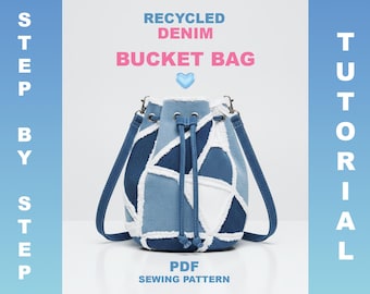Denim Bucket Bag Pattern PDF Sewing Upcycled Jeans Patchwork Drawstring Bag Eco-Friendly Project Unique Handmade Gift Woman Accessory