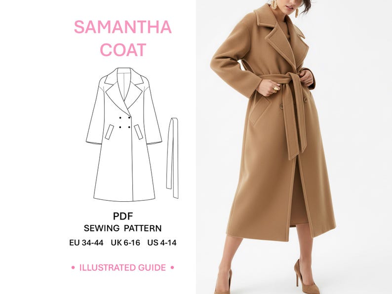 May include: A PDF sewing pattern for a Samantha coat, featuring a line drawing of a double-breasted coat with a tie belt, alongside a photograph of the finished camel-colored coat. The text includes SAMANTHA COAT, PDF SEWING PATTERN, EU 34-44, UK 6-16, US 4-14, and ILLUSTRATED GUIDE.