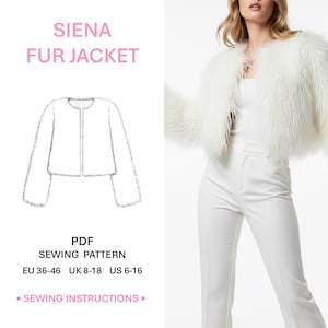 Könnte beinhalten: Eine weiße Kunstfelljacke mit langen Ärmeln und kragenlosem Ausschnitt. Das Bild enthält eine technische Strichzeichnung der Jacke, den Text SIENA FUR JACKET, PDF SEWING PATTERN sowie die Größenangaben EU 36-46, UK 8-18, US 6-16.