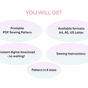 YOU WILL GET: Printable PDF Sewing Pattern, Available formats: A4, A0, US Letter, Instant digital download - no waiting!, Sewing Instructions, and Pattern in 8 sizes.