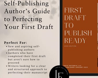First Draft to Publish Ready | Self-Publishing Authors Guide to Perfecting Your First Draft