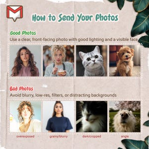 May include: A guide titled "How to Send Your Photos" with examples of good and bad photos. The "Good Photos" section shows well-lit portraits of a woman, a woman holding food, a cat, and a dog. The "Bad Photos" section shows overexposed, blurry, dark, and angled photos.
