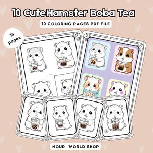 May include: A collection of coloring pages featuring cute hamster illustrations drinking boba tea. The text reads "10 Cute Hamster Boba Tea" and "10 Coloring Pages PDF File". The pages are in a variety of colors and designs.