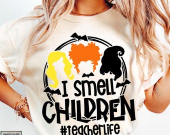 I Smell Children Teacher Halloween Shirt, TeacherLife Shirt Comfort Colors Halloween Teacher Shirt,Spooky Season Tee, Witchy Classroom Shirt
