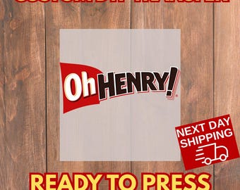 Oh Henry Kids DTF Transfers Ready To Press for Tee Shirt Vintage Chocolate Bar Birthday Costume T-Shirt Oh Henry Birthday Shirt