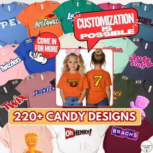 May include: A collection of various colored t-shirts featuring candy brand logos and graphics, including Hot Tamales, Twizzlers, Snickers, Twix, Oh Henry, and Brach's. Text includes 'CUSTOMIZATION IS POSSIBLE', 'COME IN FOR MORE', and '220+ CANDY DESIGNS'.