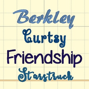May include: A blue and white image with the words "Berkeley", "Courtsy", "Friendship", and "Starstruck" written in a decorative font.