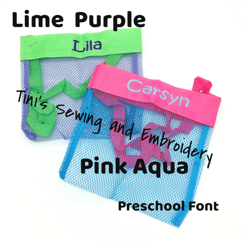 May include: Two mesh bags with embroidered names. One bag is lime green and purple, the other is pink and aqua. The bags have handles and the text "Tini's sewing and Embroidery" and "Preschool Font".
