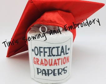 Embroidered Toilet Paper Gag Gift, Funny Graduation Gift, Official Graduation Papers, Graduate Gift Idea