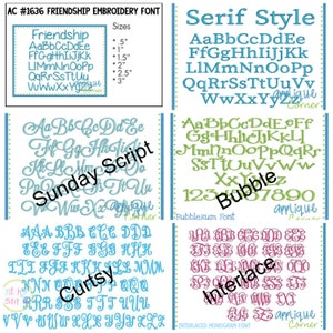 May include: A chart showing different embroidery font styles, including Friendship, Sunday Script, Curtsy, Serif Style, Bubble, and Interlace. The chart includes a size guide in inches.