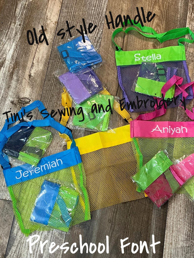 May include: Mesh bags in various colors, including green, blue, yellow, and pink, with personalized names in white. The bags have an "Old style Handle" and the text "Tini's Sewing and Embroidery" and "Preschool Font".