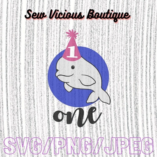 Baby Beluga Birthday SVG First Birthday Vinyl Image