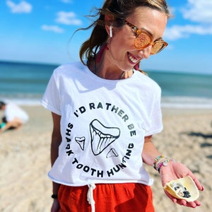 I'd rather be shark tooth hunting T shirt Handmade Shark Teeth Beach Gift