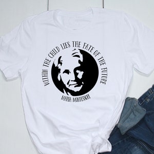 Maria Montessori Cita Camiseta Educación Paz Niño Futuro