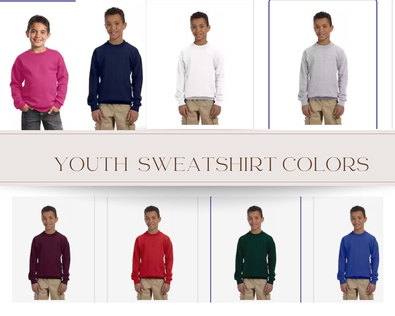 May include: A set of ten youth sweatshirts in various colors, including pink, navy blue, white, gray, burgundy, red, green, and blue. The sweatshirts are all crew neck and long-sleeved.  "YOUTH SWEATSHIRT COLORS" is written in brown text on a beige background.