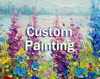 Custom Oil Paintings: Personalized Landscapes, Textured Abstract Art, Personalized Gifts, Home Decor