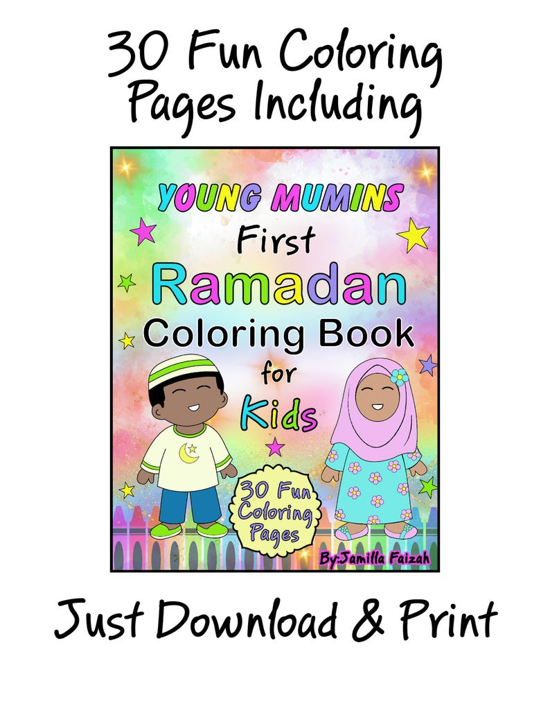 May include: A colorful illustration of a coloring book cover featuring two children, a boy and a girl, wearing traditional Islamic clothing. The title of the book is "Young Mumins First Ramadan Coloring Book for Kids" with a star design and 30 fun coloring pages. The book is by Jamilla Faizah.