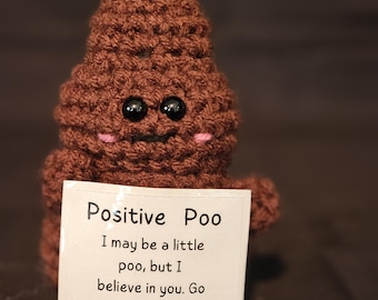 Positive Poop Desk Decor - Motivational Crochet Gift