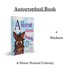 A Horse Named Unlucky - Autographed Children&#39;s Paperback Picture Book