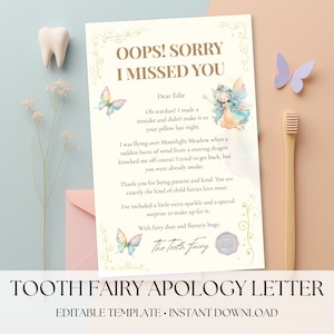 Puede incluir: Una carta de disculpa del Hada de los Dientes con el texto "OOPS! SORRY I MISSED YOU" y "TOOTH FAIRY APOLOGY LETTER". La carta presenta ilustraciones de hadas y mariposas. También se ven un cepillo de dientes, un diente y un sobre.