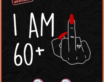 Tengo 60 años más 1 dedo medio SVG PNG, divertida camiseta SVG de 61 cumpleaños de matemáticas, tengo 61 Svg, camiseta de cumpleaños del Día de la Madre Sublimación Png Svg Cricut