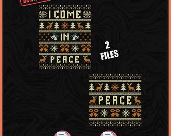 Vengo en paz, divertidas parejas a juego, feas Navidades SVG PNG, divertidas parejas, sudadera navideña SVG, humor adulto, pijamas navideños, Navidad PNG