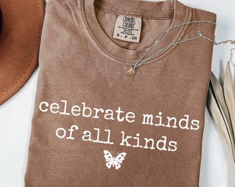 Celebra la diversidad de mentes SVG PNG, diseño de concienciación sobre el autismo, PNG de neurodiversidad, PNG de profesor de educación especial, educación especial, camiseta para TDAH, madre de un niño con autismo