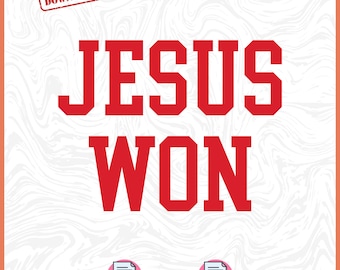 Jesus gewann SVG PNG, religiöse Mutter Shirt, christliches Shirt Geschenk, Jesus Shirt, Glaube Png, Jesus Liebhaber Shirt, christliche Shirts für Männer und Frauen