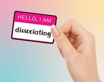 Sticker Hello I Am Dissociëren: grappige vinylsticker geestelijke gezondheid