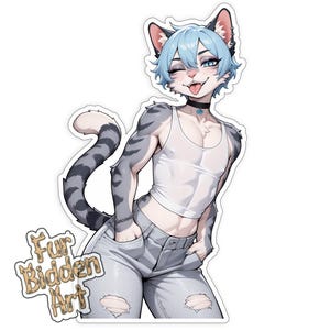 May include: A sticker featuring a cartoon character with blue hair and cat ears, wearing a white tank top and ripped gray jeans. The character has gray and black striped arms and a matching tail. The sticker has the text "Fur Bidden Art".